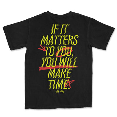 If It Matters To You Tee